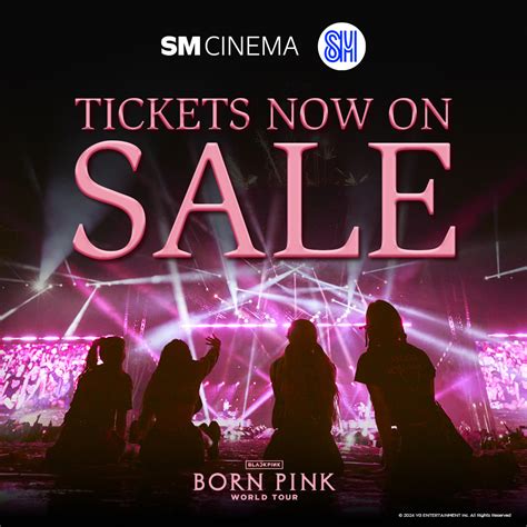 sm tickets blackpink|SM Cinema .